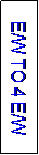 Text Box: E/W TO 4 E/W
