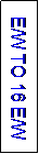 Text Box: E/W TO 16 E/W