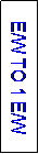 Text Box: E/W TO 1 E/W