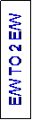 Text Box: E/W TO 2 E/W