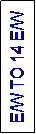 Text Box: E/W TO 14 E/W