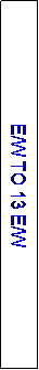 Text Box: E/W TO 13 E/W