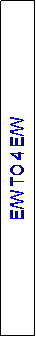 Text Box: E/W TO 4 E/W