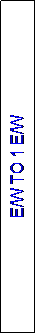 Text Box: E/W TO 1 E/W
