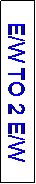 Text Box: E/W TO 7 E/W