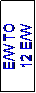 Text Box: E/W TO
12 E/W