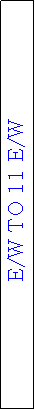 Text Box: MOVING PAIR TO 11 E/W