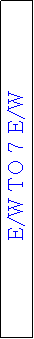 Text Box: E/W TO 7 E/W