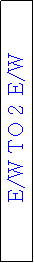 Text Box: E/W TO 3 E/W