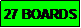Text Box: 27 BOARDS
