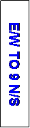 Text Box: E/W TO 9 N/S
