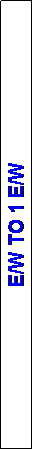 Text Box: E/W TO 1 E/W