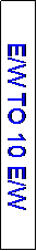 Text Box: E/W TO 10 E/W