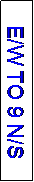 Text Box: E/W TO 9 N/S