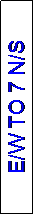 Text Box: E/W TO 7 N/S