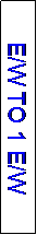 Text Box: E/W TO 1 E/W