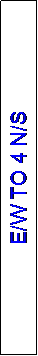 Text Box: E/W TO 4 N/S