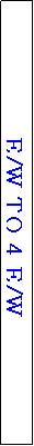 Text Box: E/W TO 4 E/W