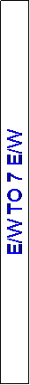 Text Box: E/W TO 7 E/W
