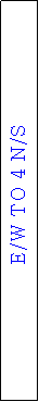 Text Box: E/W TO 4 N/S