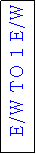 Text Box: E/W TO 1 E/W