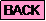 Text Box: BACK
