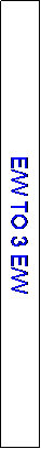 Text Box: E/W TO 3 E/W