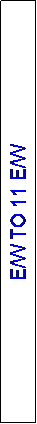 Text Box: E/W TO 11 E/W