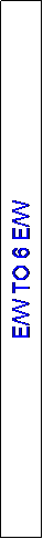 Text Box: E/W TO 6 E/W