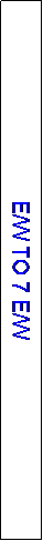 Text Box: E/W TO 7 E/W