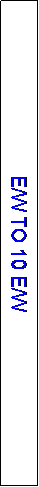 Text Box: E/W TO 10 E/W