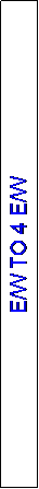 Text Box: E/W TO 4 E/W