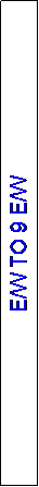 Text Box: E/W TO 9 E/W