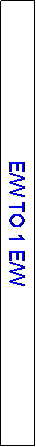 Text Box: E/W TO 1 E/W