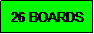 Text Box: 26 BOARDS