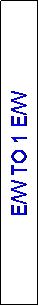 Text Box: E/W TO 1 E/W
