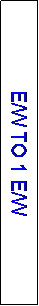 Text Box: E/W TO 1 E/W