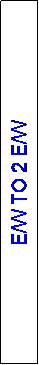 Text Box: E/W TO 2 E/W