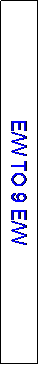 Text Box: E/W TO 9 E/W