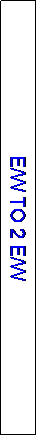 Text Box: E/W TO 2 E/W