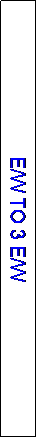 Text Box: E/W TO 3 E/W