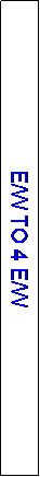 Text Box: E/W TO 4 E/W