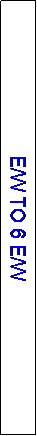 Text Box: E/W TO 6 E/W