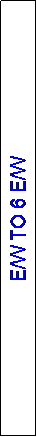 Text Box: E/W TO 6 E/W