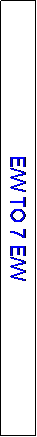 Text Box: E/W TO 7 E/W