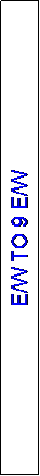 Text Box: E/W TO 9 E/W