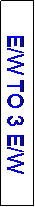 Text Box: E/W TO 3 E/W