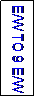 Text Box: E/W TO 9 E/W