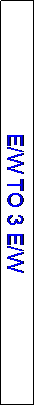 Text Box: E/W TO 3 E/W