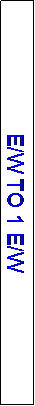 Text Box: E/W TO 1 E/W